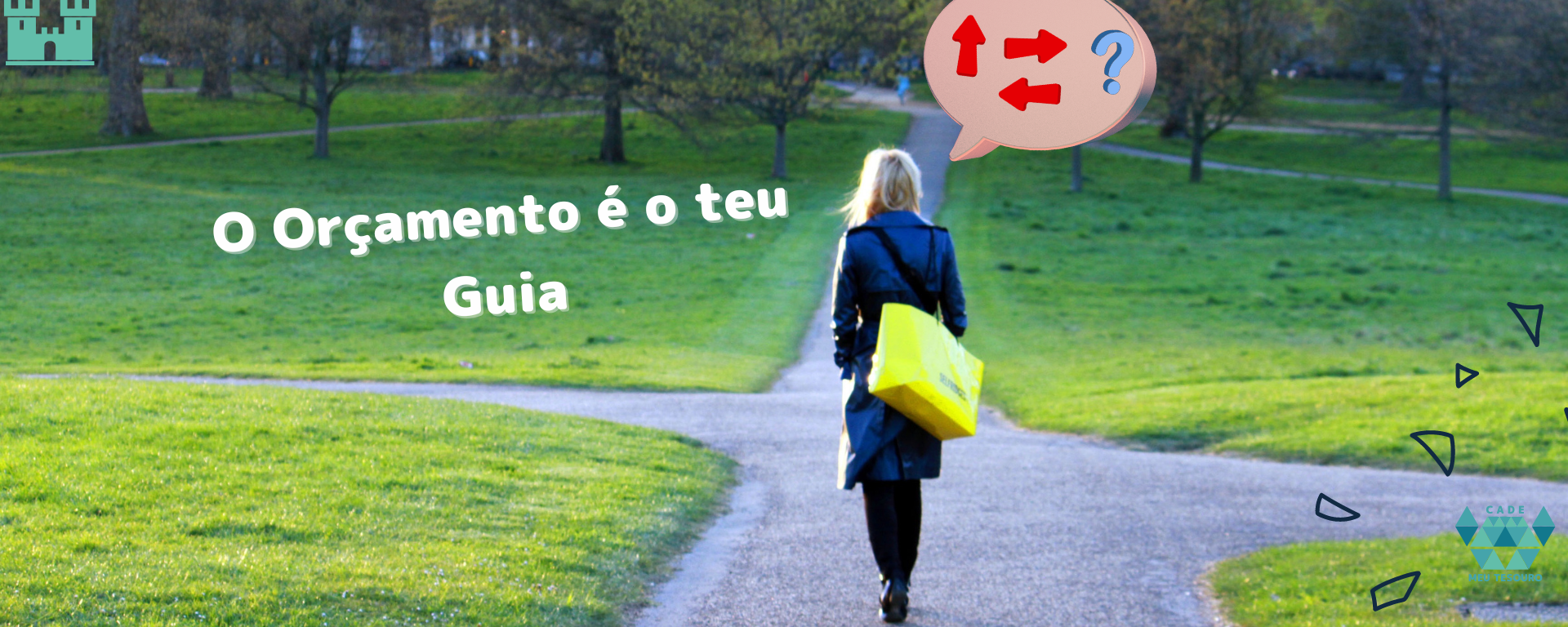 Faça de seu orçamento um Guia de Escolhas