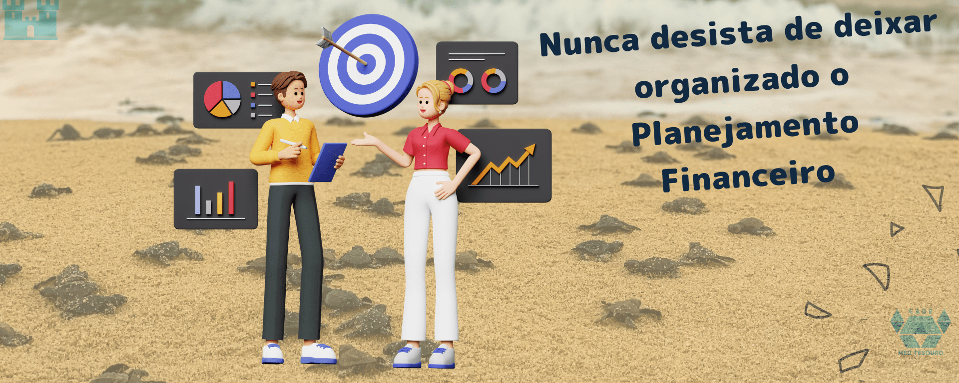 Planejamento Financeiro - Jamais desista da organização - Episódio 3