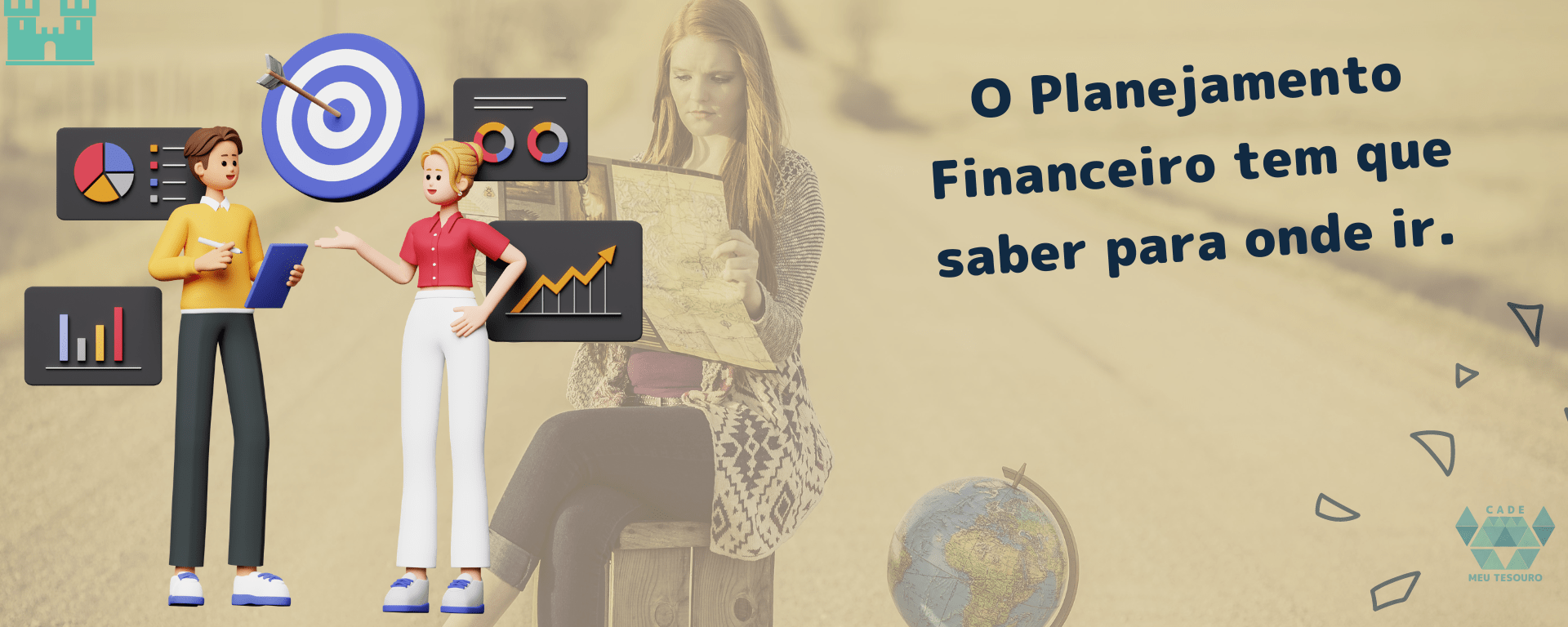 Planejamento Financeiro - Aonde você quer ir - Episódio 5