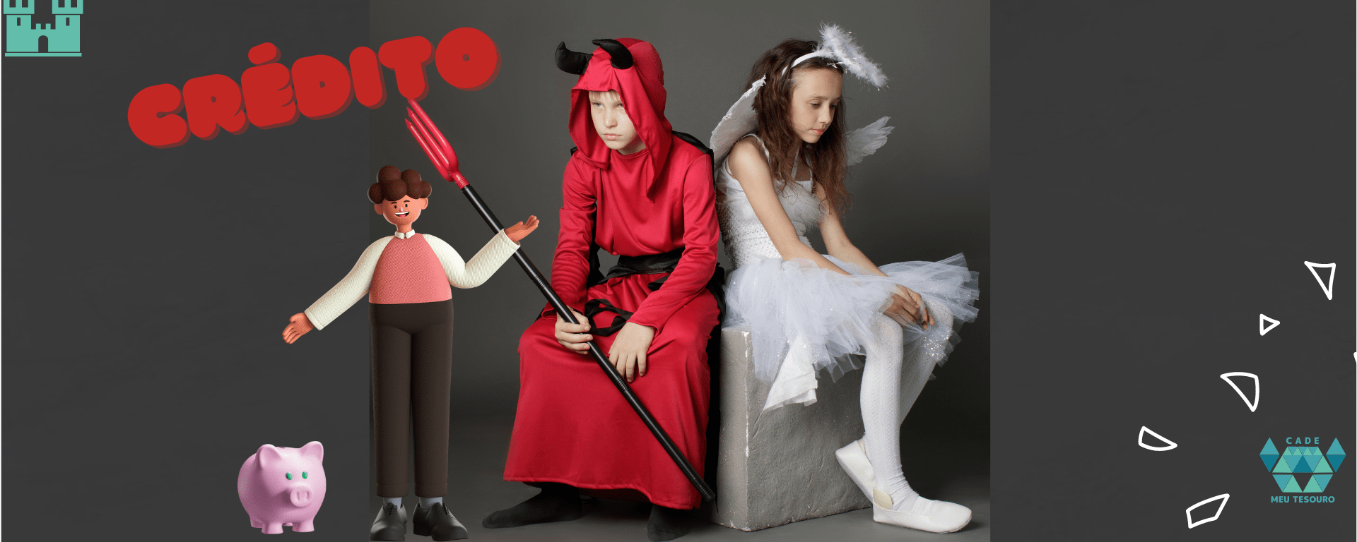 Crédito - vilão ou mocinho?