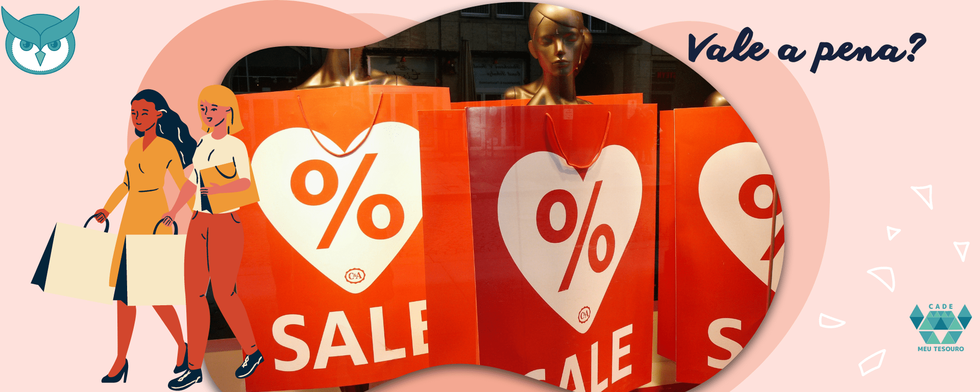 Comprar produtos em promoção é ganhar ou perder dinheiro?