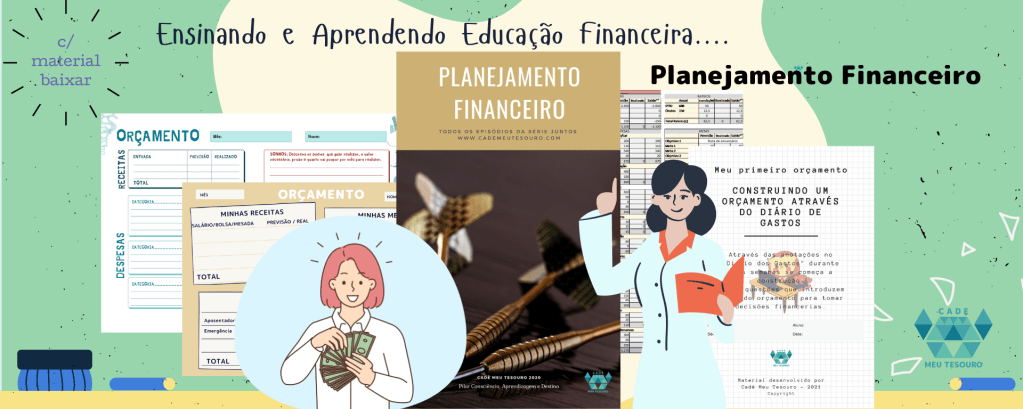 Veja aqui todos os materiais disponíveis sobre Planejamento Financeiro.