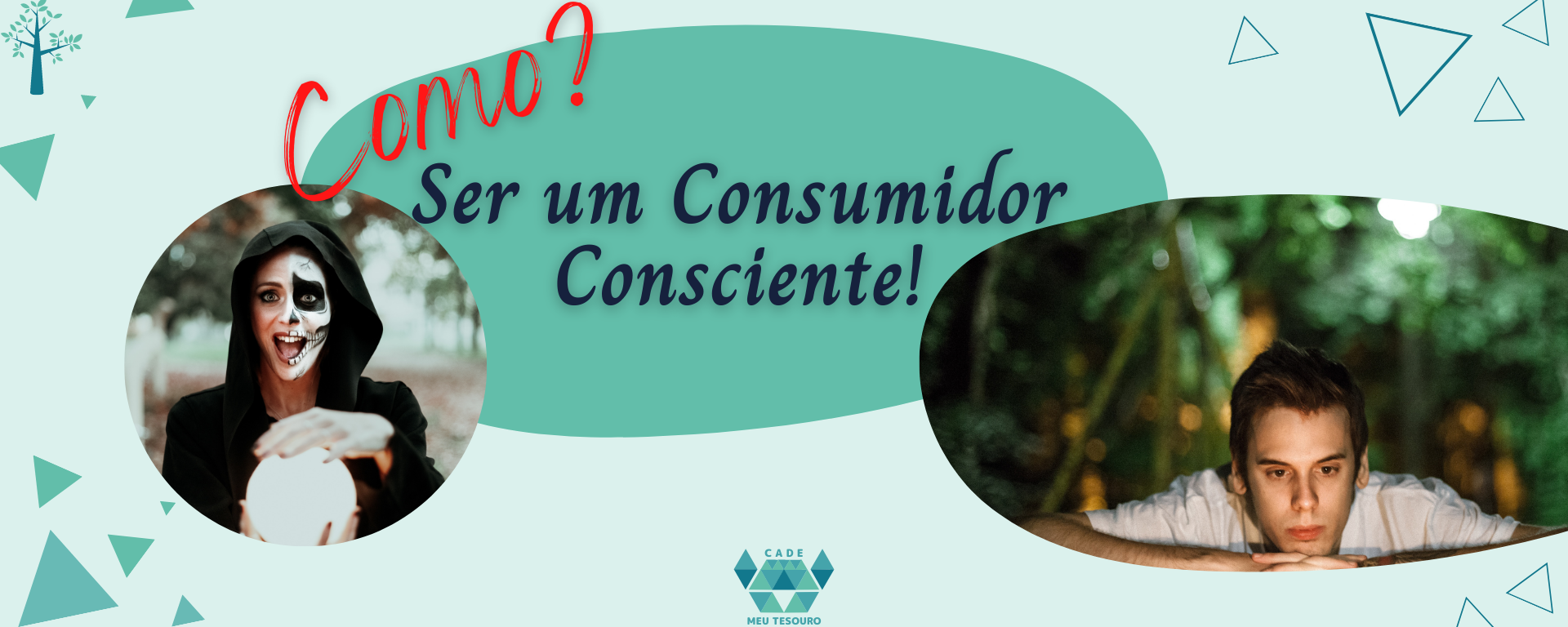 Como se tornar um consumidor consciente. O futuro do consumo V.