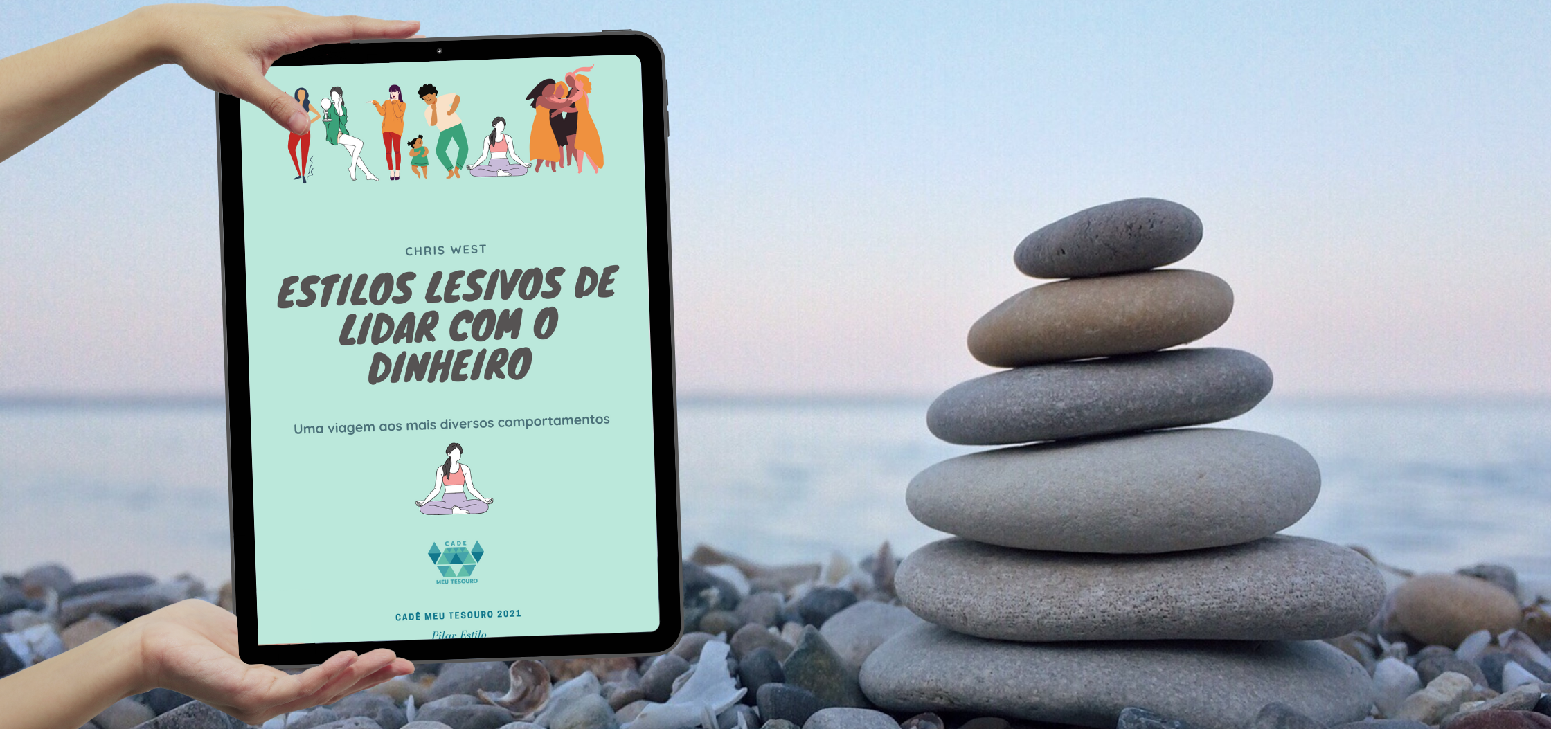 Ebook – “Estilos lesivos de lidar com o dinheiro - uma viagem aos mais diversos comportamentos”