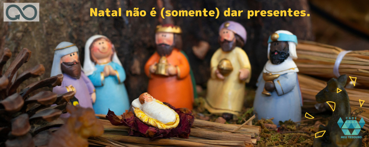 Natal não é (somente) dar presentes.